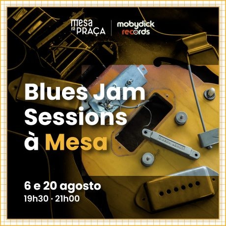 Blues Jam Sessions: Onde o improviso rima com bom tempo!